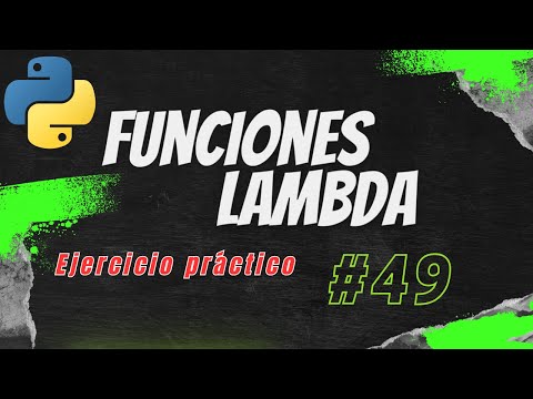 Python Desde Cero 49 Funciones Lambda Practica