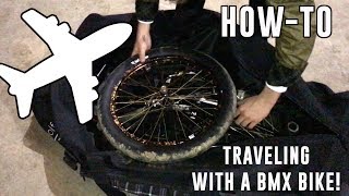 HOW TO TRAVEL WITH A BMX BIKE! (SUPER EASY!)