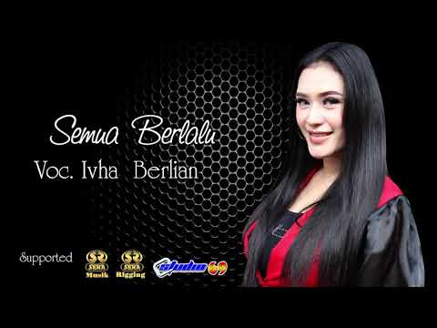 SEMUA BERLALU.  IVHA BERLIAN.___ Farel alfara x Takwa manabe x R-boyz x guntur resse x Hendri rz