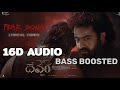 FEAR SONG 16D AUDIO DEVARA 8D SONGS DEVARA 16D SONGS TELUGU 8D SONGS 8D BASS BOOSTED SONGS