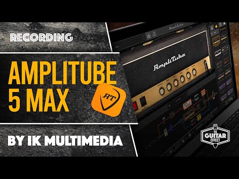 Amplitube 5 Max. A really seamless recording and playing experience from IK Multimedia.