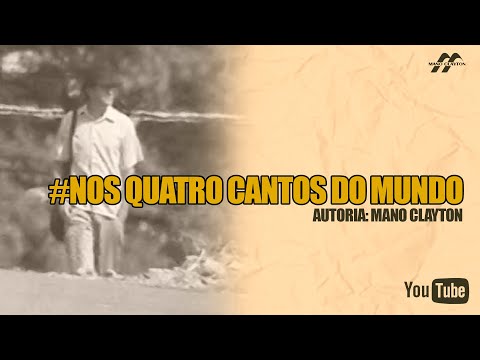 Nos Quatro Cantos Do Mundo - Mano Clayton