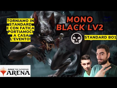 MONO NERO LV2 Standard Bo1  LA REMUNTADA! #mtgarena #mtgita #mtg