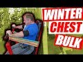 Winter Bulk | Chest Workout for Crazy Size