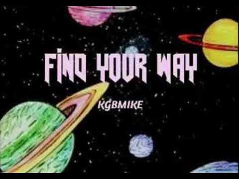 Find Your Way -kB Mike - za1k - slowed