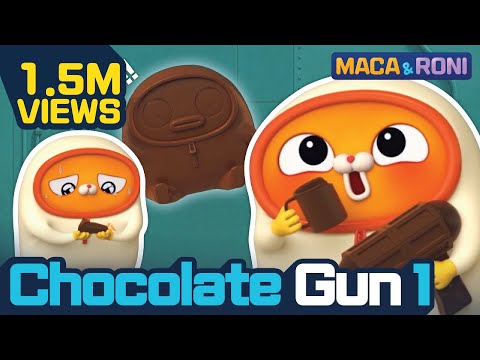 [MACA&RONI] Chocolate Gun 1 | Macaandroni Channel