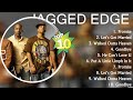 J A G G E D E D G E Full Album 2023 Nonstop Popular Songs