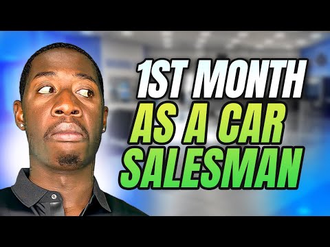 Do THIS On Your First Month as a Car Salesman (2025)