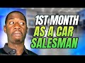 Do THIS On Your First Month As A Car Salesman 2025
