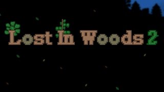 Lost In Woods 2