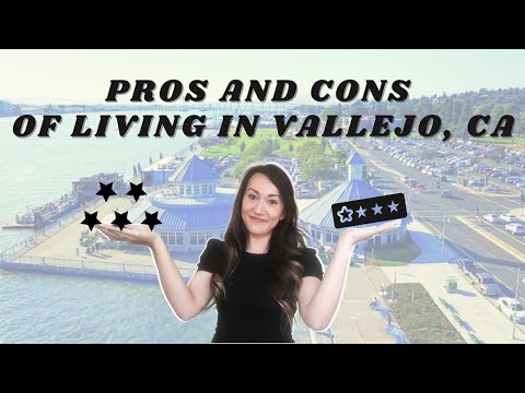 Pros and Cons of Living in Vallejo CA | Vallejo CA | Vallejo real estate | Moving to Vallejo