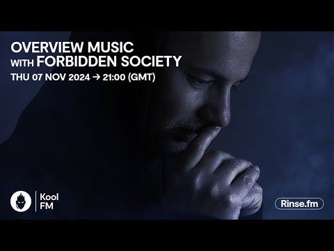 Overview Music with Forbidden Society : Kool FM - 07/11/24