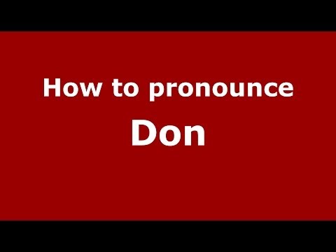 How to pronounce Don