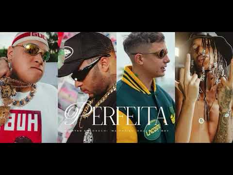 PERFEITA - Mc Ryan SP, Orochi, Oruam, Mc Hariel (Funk Geral)