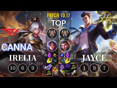 T1 Canna Irelia vs Jayce Top - KR Patch 10.17