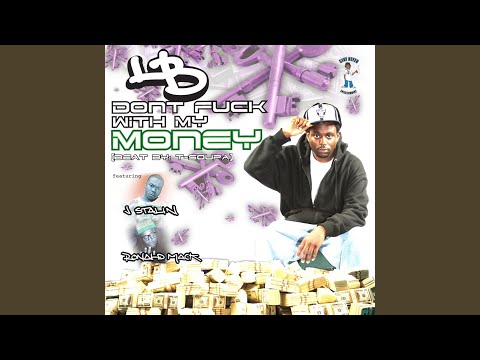 Dont Fuck With My Money