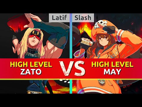 GGST ▰ Latif (Zato-1) vs Slash (May). Guilty Gear Strive High Level Gameplay