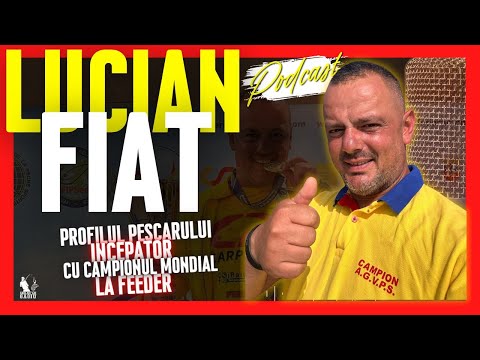 PROFILUL pescarului INCEPATOR cu CAMPIONUL MONDIAL la FEEDER, Lucian FIAT - LIVE PODCAST