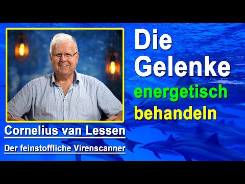 Gelenke energetisch behandeln | Cornelius van Lessen