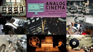 Analog Cinema - Rare footage with Commentary  Pawa