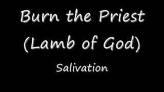 Burn the Priest - Salivation
