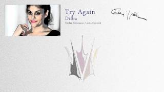 Dilba &quot;Try Again&quot; (Lyrics) - Melodifestivalen 2011