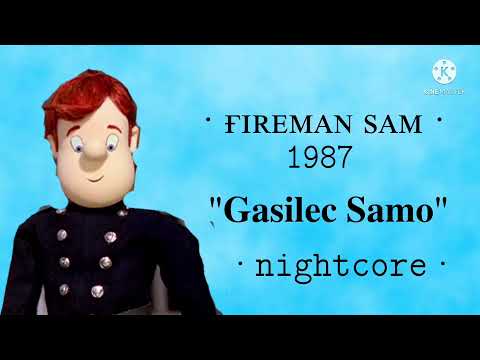 Gasilec Samo • Nightcore