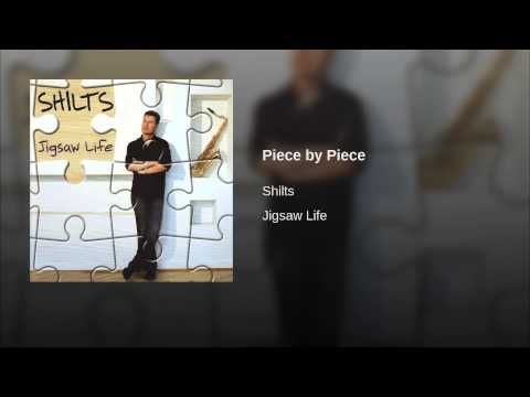 Shilts - Piece by piece