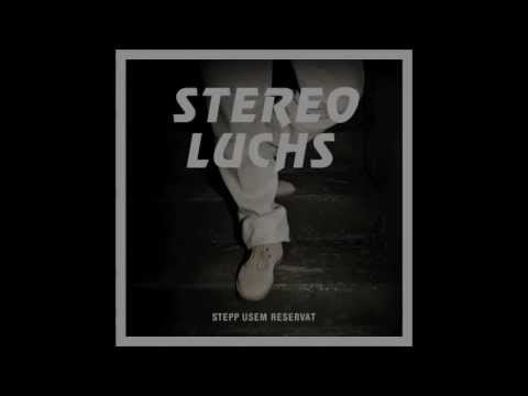 Stereo Luchs - Bleich für oi