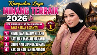 Download lagu Kumpulan Lagu Minang Terbaik 2026 🎵 Pop Minang Paling Enak Didengar Saat Kerja & Santai Vol.1 mp3
