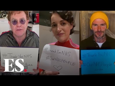 NHS heroes: Phoebe Waller-Bridge, Elton John & David Beckham lead stars in heartwarming thank you
