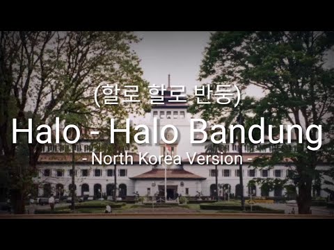 Halo - Halo Bandung (할로 할로 반둥) North Korea Version - Lyrics - Sub Indo