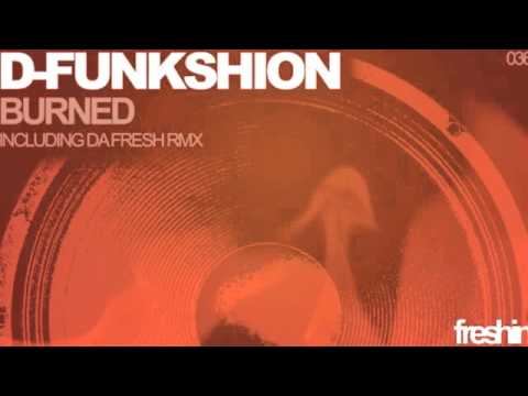 D-Funkshion - Burned (original mix)