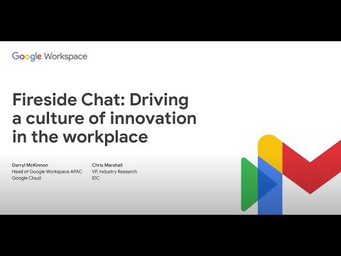 Fireside chat: Driving a culture of innovation in the workplace