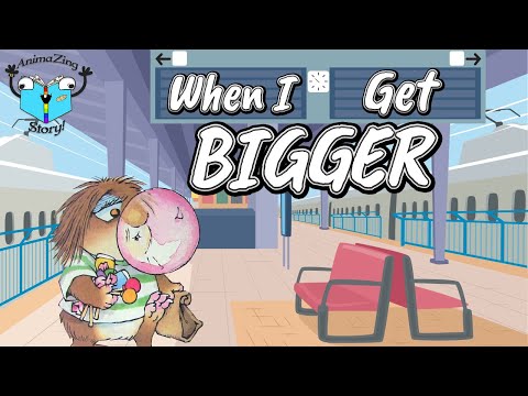 you can't do these things until you're older - When I Get Bigger