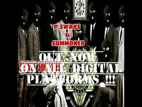 Secret Societies - P.Sways & Summoned Promo Clip
