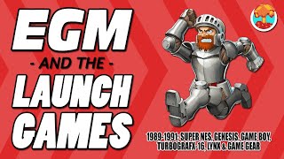 EGM & the Launch Games (1989-1991): Super NES, Genesis, TurboGrafx, Game Boy, Lynx & Game Gear
