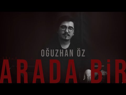 Oğuzhan Öz - Arada Bir [2021]