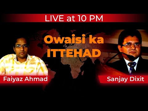 Owaisi ka Ittehad with Fayaz Ahmad Fyzie and Sanjay dixit