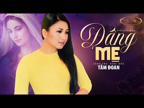 DÂNG MẸ | TÂM ĐOAN |「OFFICIAL LYRICS VIDEO」