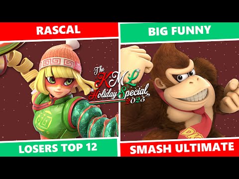 KML Holiday 2025: Losers Top 12 - Rascal (Min Min) Vs. Big Funny (Donkey Kong) SSBU