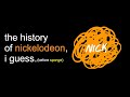 the entire history of nickelodeon, i guess B.S. (Before Sponge)