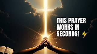 The Small Prayer That Works in Seconds#prayer #motivation #how