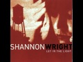 Shannon Wright - Steadfast and True 