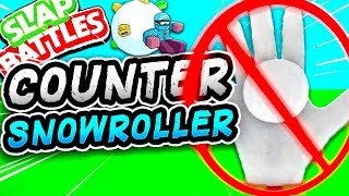 HOW to COUNTER the SNOWROLLER Glove⚪- Slap Battles Roblox