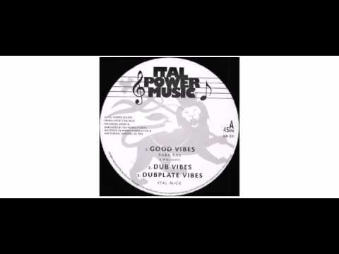 Baba Ras / Ital Shash / Ital Mick - Good Vibes - 12" - Ital Power Music