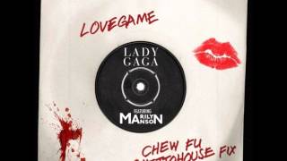 LoveGame (Ft. Marilyn Manson) (Chew Fu Ghettohouse Fix Remix) - Lady Gaga