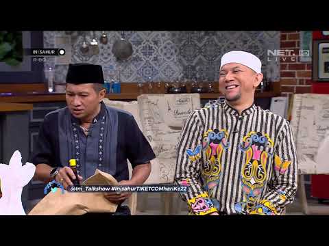 Janganlah Merasa Diri Sendiri Lebih Baik Dari Orang Lain - Ini Sahur 27 Mei 2019 (7/7)