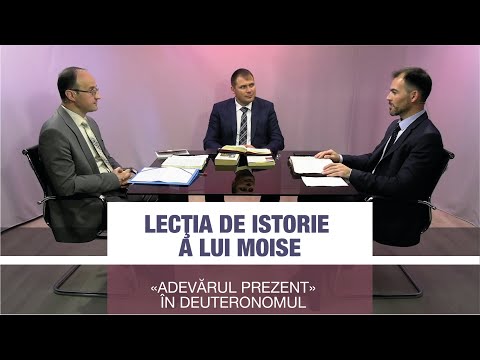 Lecţia de istorie a lui Moise. Studiul 2./«Adevărul Prezent»în Deuteronomul | Școala de Sabat