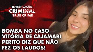 QUEM ESCONDE A VERDADE SOBRE O CASO VITÓRIA DE CAJAMAR? REVELAÇÃO PODE MUDAR TUDO! - IC TRUE CRIME